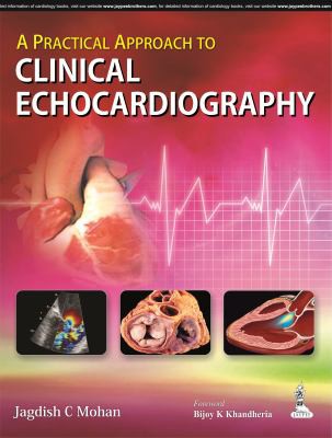 Practical Approach to Clinical Echocardiography