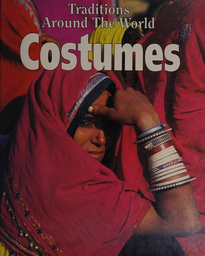 Costumes (Traditions Around the World)