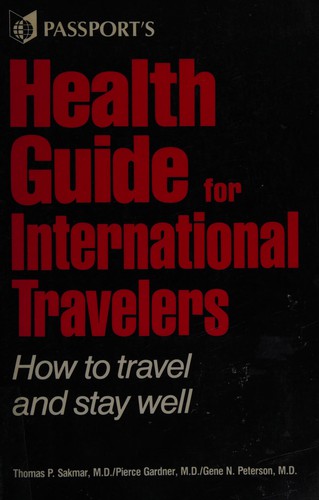 Passport's health guide for international travelers