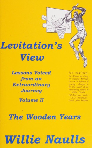 Levitation's View: Lessons Voiced from an Extraordinary Journey, Volume I
