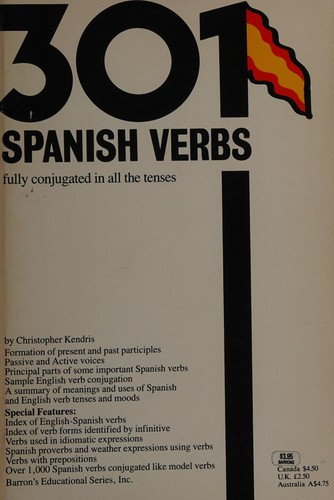 301 Spanish verbs fully conjugated in all the tenses