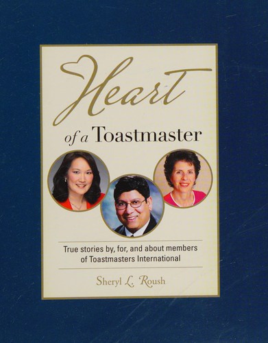 Heart of a Toastmaster