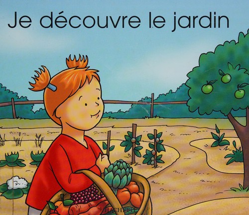 Je découvre le jardin