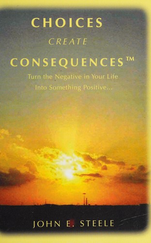 Choices create consequences