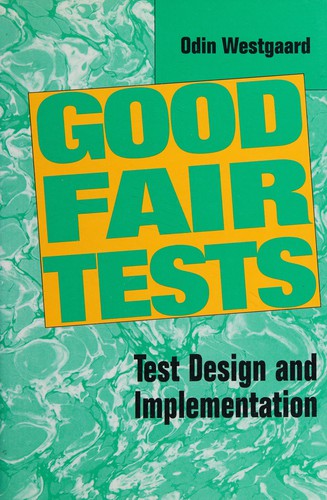 Good fair tests