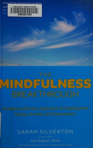 The mindfulness breakthrough
