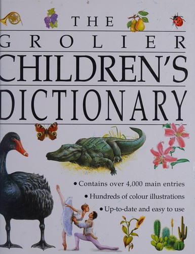 The Grolier children's dictionary