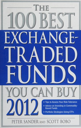 The 100 best exchange-traded funds you can buy, 2012