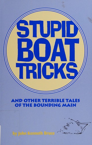 Stupid boat tricks