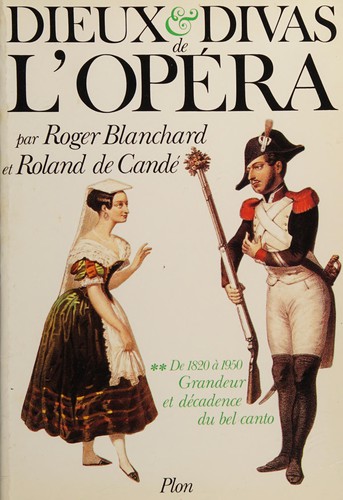 Dieux et divas de l'opéra