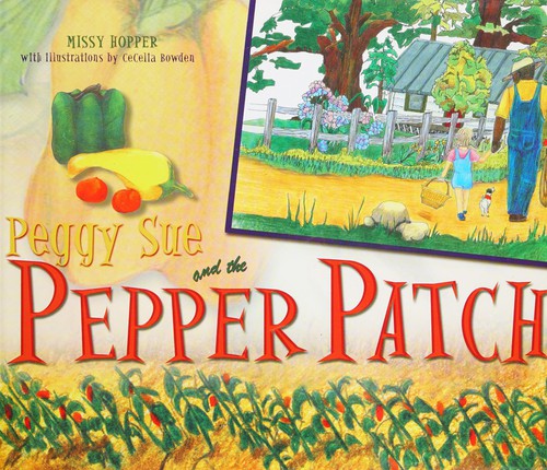 Peggy Sue and the pepper patch