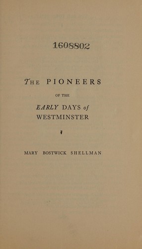 The pioneers of the early days of Westminster