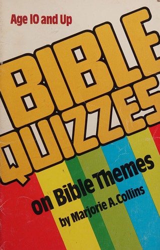 Bible quizzes on Bible themes