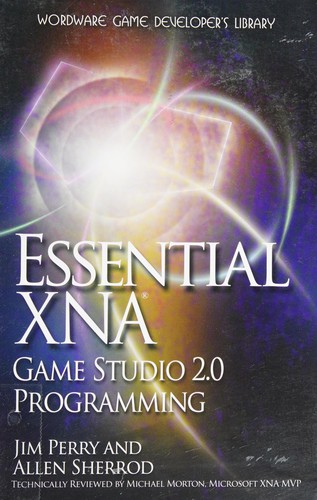 Essential XNA 2.0 Game Programming