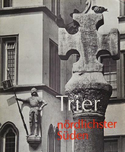 Trier, nördlichster Süden