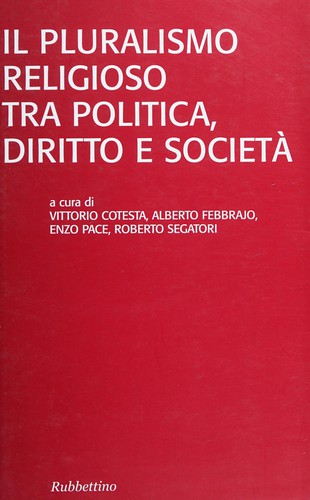 Il pluralismo religioso tra politica, diritto e società