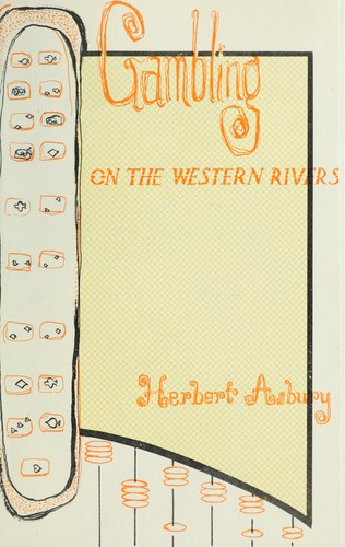 Gambling on the Western rivers
