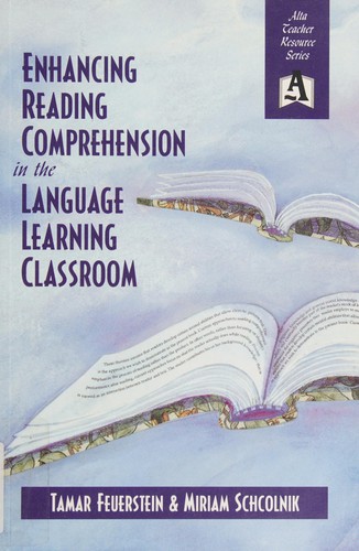 Enhancing Reading Comprehension In the Language Learning Classroom (Alta Teacher Resource Series)