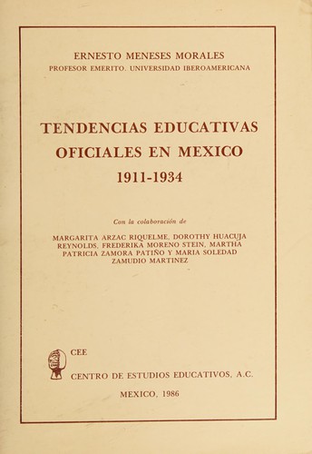 Tendencias educativas oficiales en México, 1911-1934