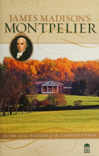 James Madison's Montpelier