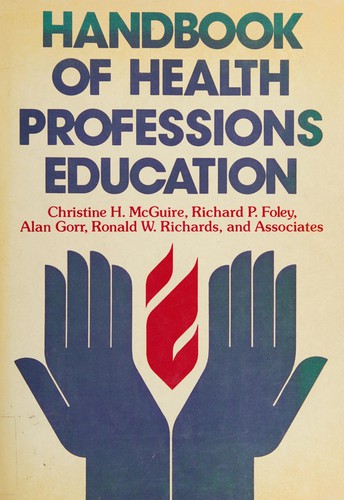 Handbook of health professions education