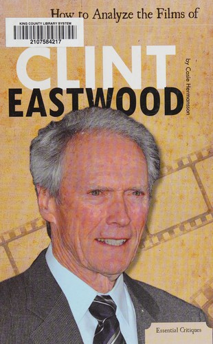 How to analyze the films of Clint Eastwood
