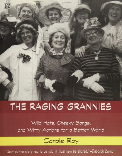 The Raging Grannies