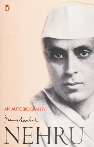 Jawaharlal Nehru, an autobiography