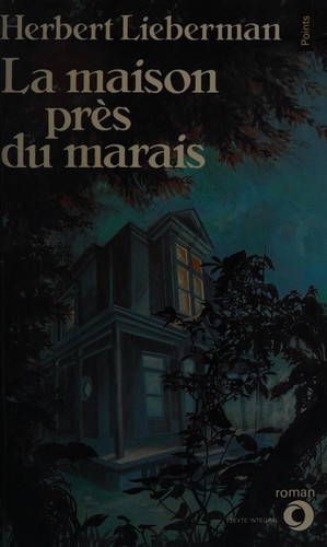 La maison près du marais