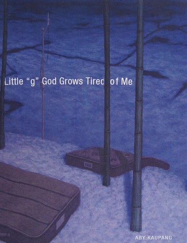 Little "g" God grows tired of me