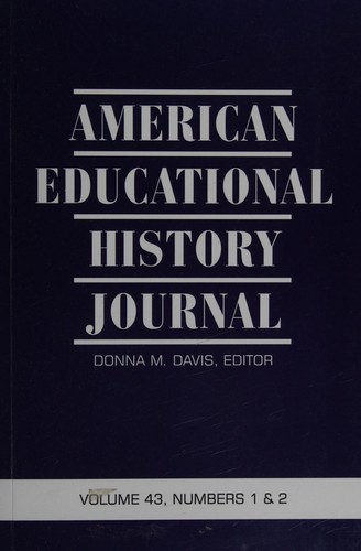American Educational History Journal Vol. 43 No. 1&2 2016