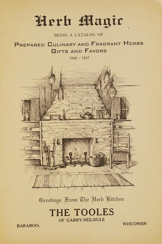 Herb magic being a catalog of prepared culinary and fragrant gifts and favors, 1946-1947