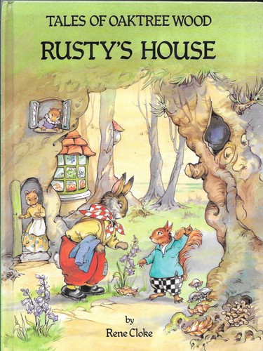 Rusty's House (Tales of Oaktree Wood)