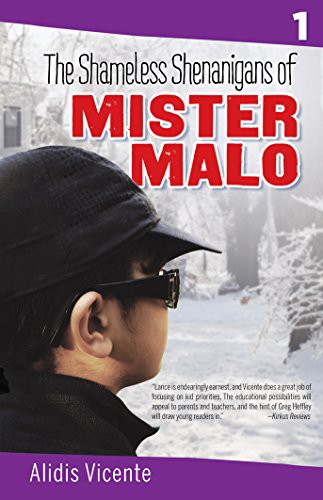 The Shameless Shenanigans of Mister Malo/ Las Terribles Travesuras De Mister Malo