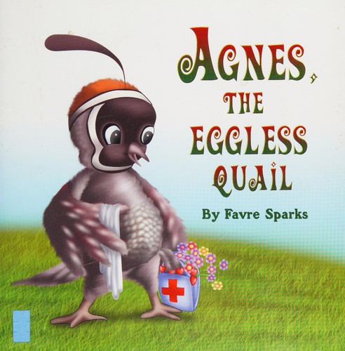 Agnes, the eggless quail