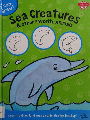 Sea Creatures and Other Favorite Animals