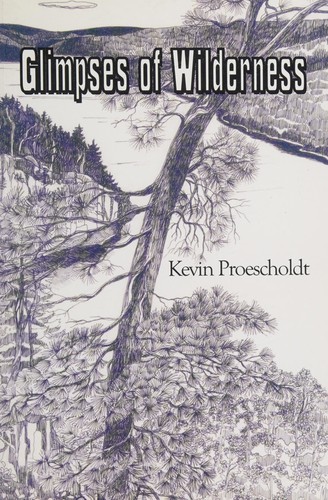 Glimpses of Wilderness