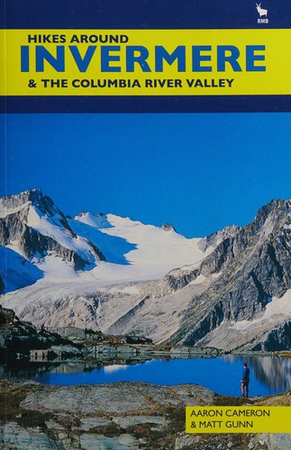 Hikes Around Invermere and the Columbia River Valley