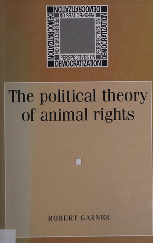 POLITICAL THEORY OF ANIMAL RIGHTS.