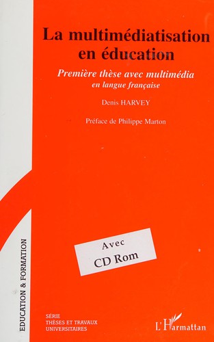 La multimédiatisation en éducation