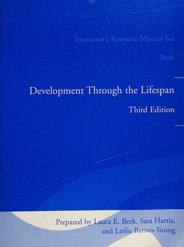 Instructor's Resouce Manual for Development Through the Lifespan