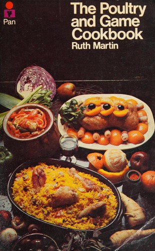 The Poultry and Game Cook Book