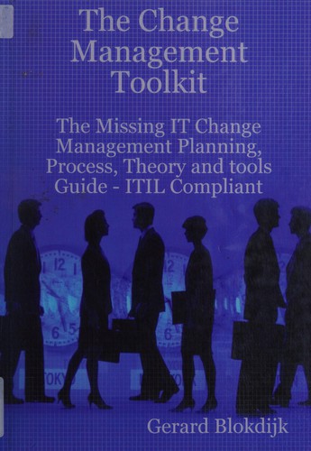 The change management toolkit