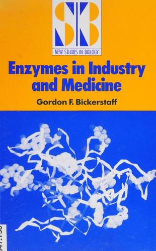 Enzymes in Industry and Medicine