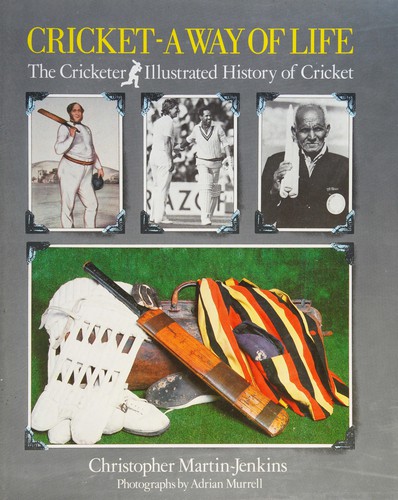 Cricket, a way of life