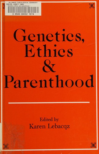Genetics, ethics, and parenthood