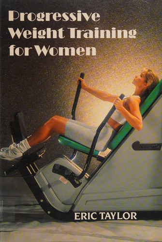 Progressive Weight Training for Women