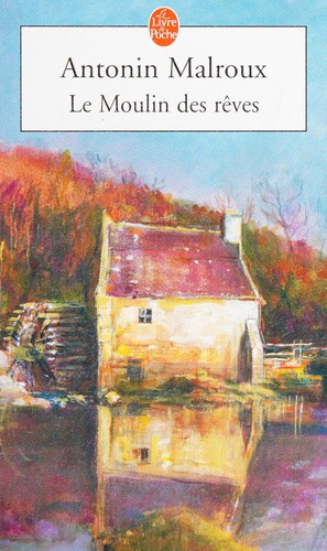 Le moulin des rêves