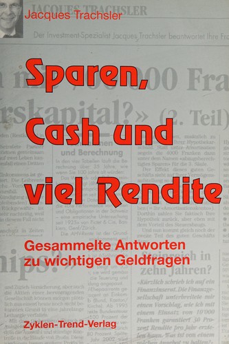 Sparen, Cash und viel Rendite