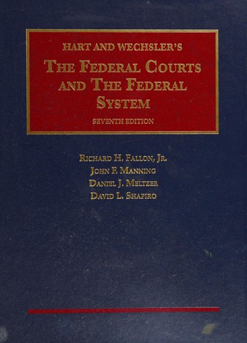 Federal Courts and the Federal System